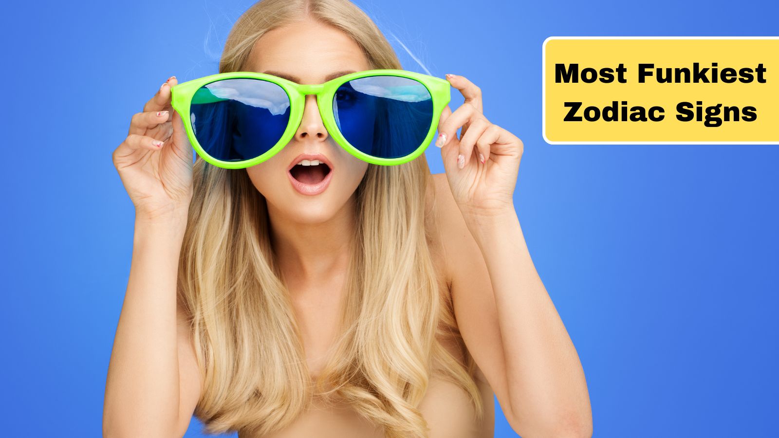 Funkiest Zodiac Signs