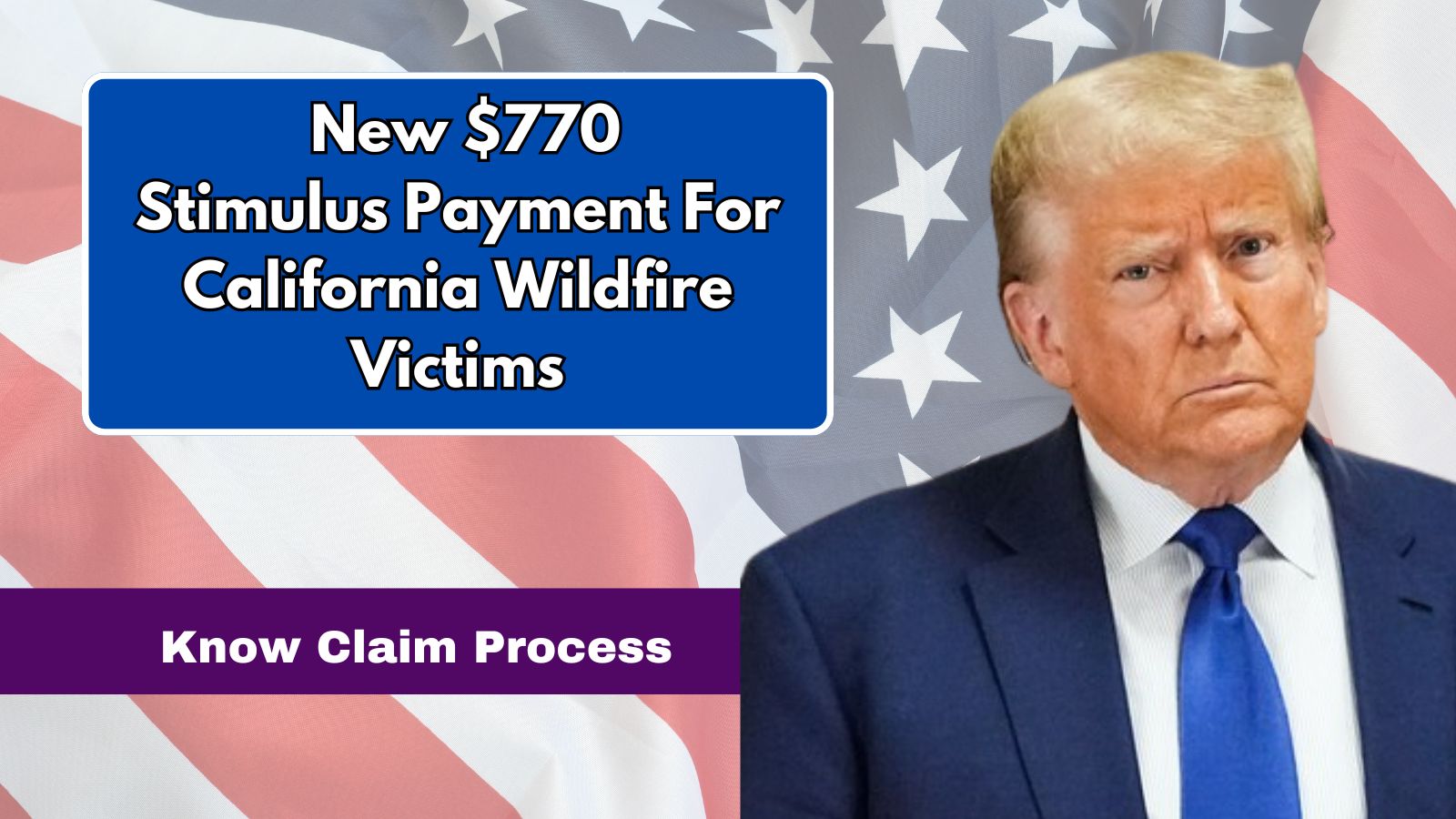 Stimulus Payment For California Wildfire Victims