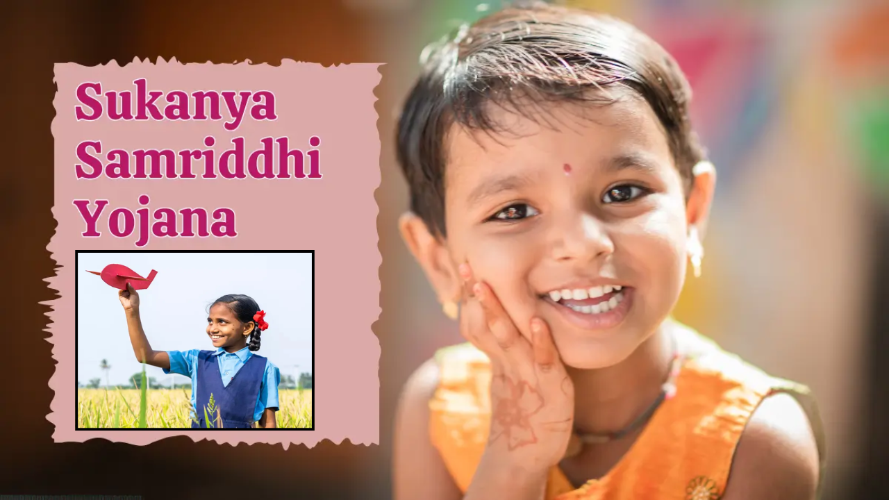 Sukanya Samriddhi Yojana (SSY) Scheme For Girl Child