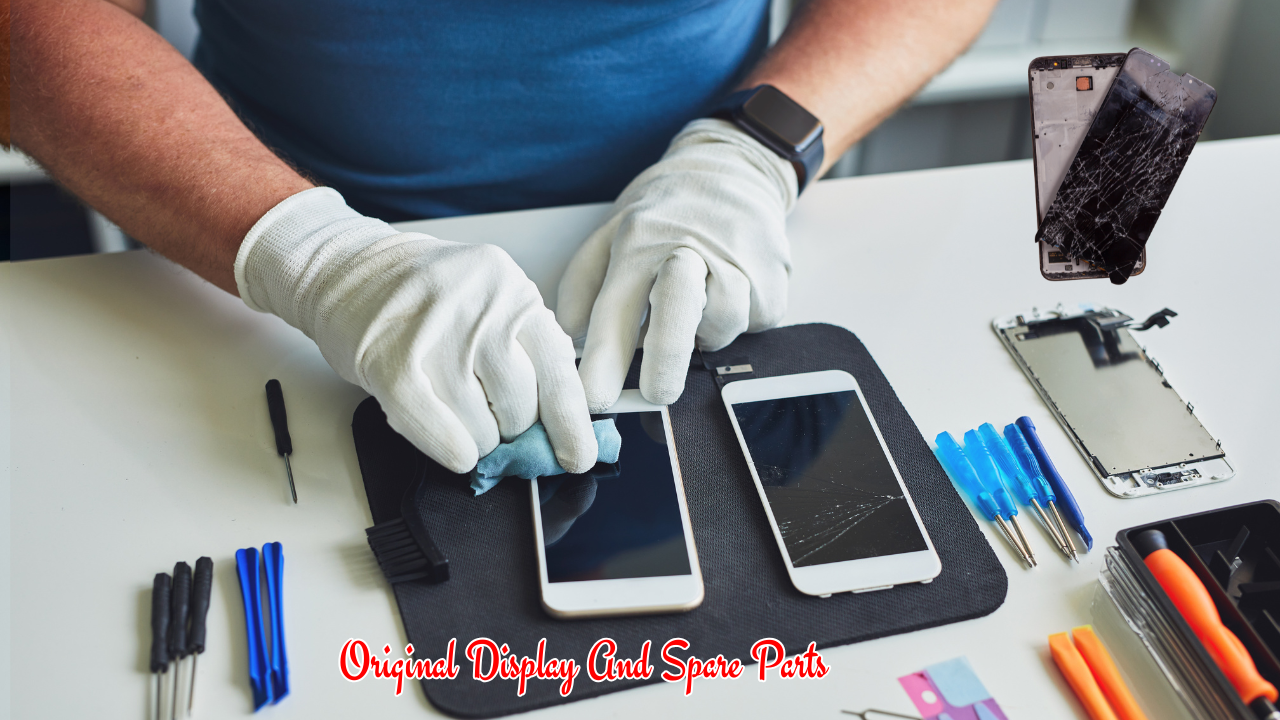 Check Phone Original Display And Spare Parts