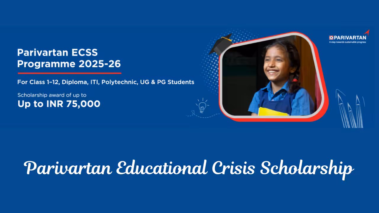 Parivartan Educational Crisis Scholarship