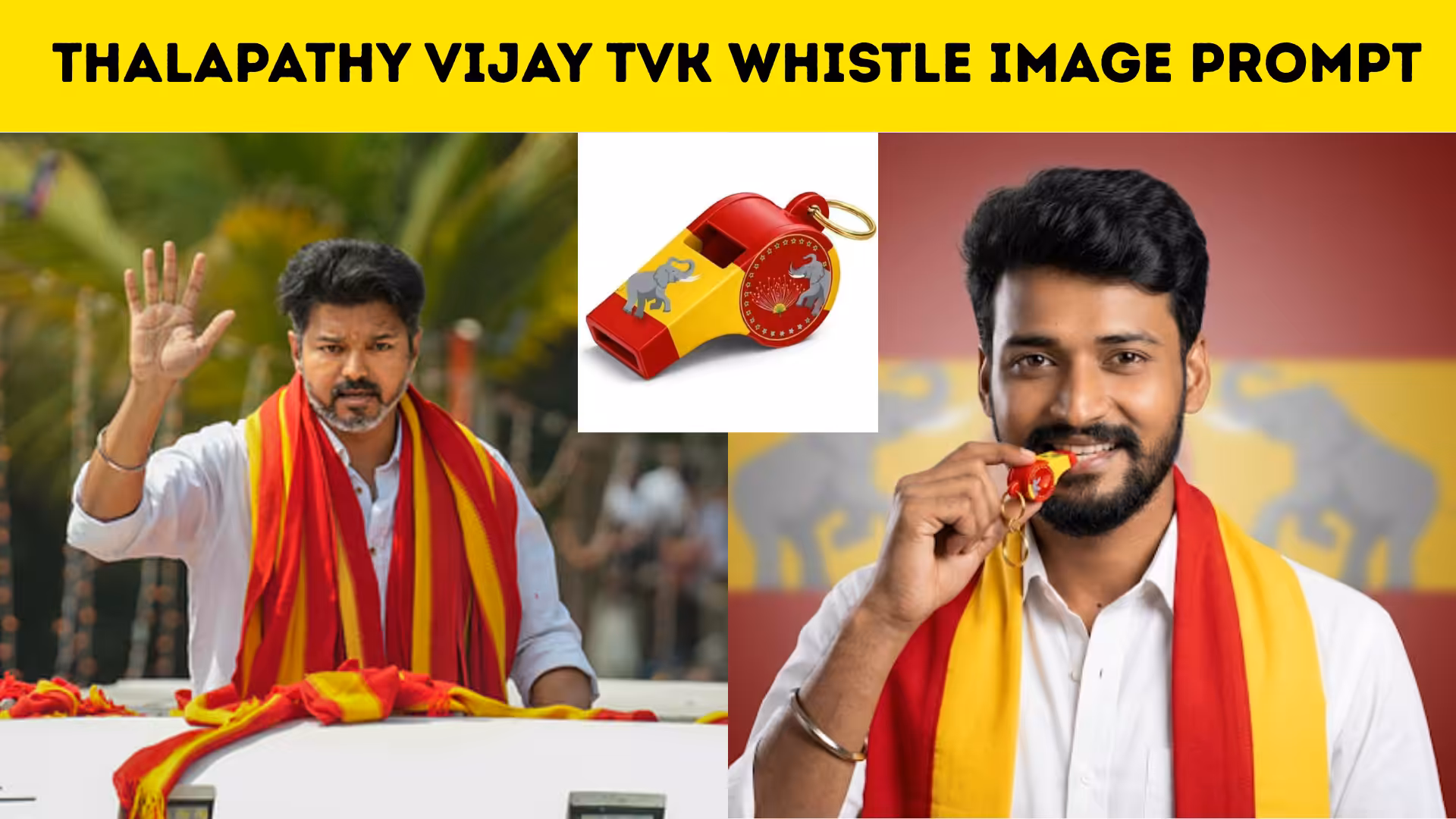 TVK Whistle Image Prompt