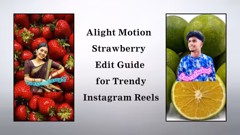 Alight Motion Strawberry Edit Guide for Trendy Instagram Reels